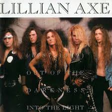 Lillian Axe - Out of the Darkness Into the Light