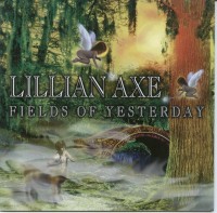 Lillian Axe - Fields Of Yesterday +2