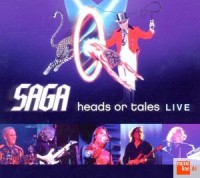Saga - Heads Or Tales: Live