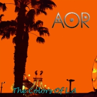 Aor - The Colours Of LA