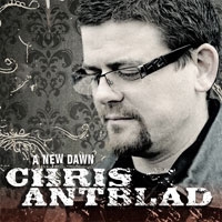 Antblad, Chris - A New Dawn