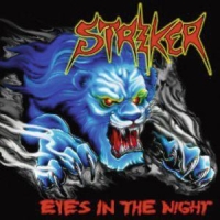 Striker - Eyes In The Night / Road Warrior