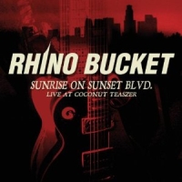 Rhino Bucket - Sunrise On Sunset Blvd. - Live At The Coconut Teaszer