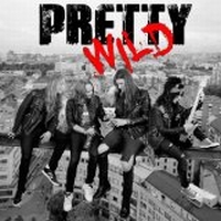 Pretty Wild - Pretty Wild