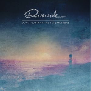 Riverside - Love, Fear and the Time Machine, ltd.ed.