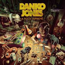 Danko Jones - A Rock Surpreme