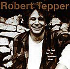 Tepper, Robert - No Rest For The Wounded Heart