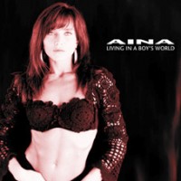 Aina - Living In A Boy's World
