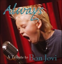 Bon Jovi - Always - A Millenium Tribute to Bon Jovi