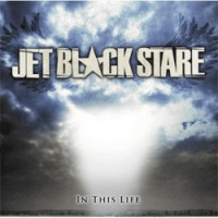 Jet Black Stare - In This Life