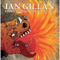Gillan, Ian - The Definitive Spitfire Collection